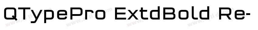 QTypePro ExtdBold Re字体转换 QTypePro ExtdBold Re字体转换